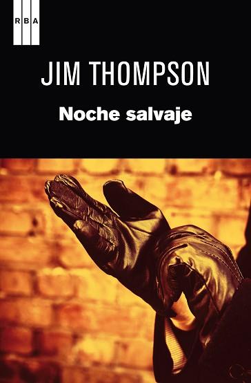 NOCHE SALVAJE | 9788490062241 | THOMPSON , JIM