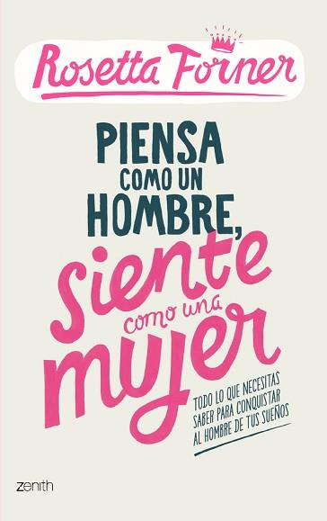 PIENSA COMO UN HOMBRE, ACTUA COMO UNA MUJER | 9788408122357 | ROSETTA FORNER