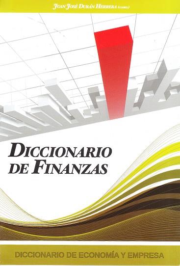 DICCIONARIO DE FINANZAS | 9788496877474 | DURÁN HERRERA, JUAN JOSE