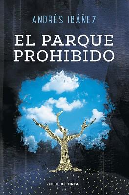 PARQUE PROHIBIDO | 9788415594178 | IBAÑEZ SEGURA,ANDRES