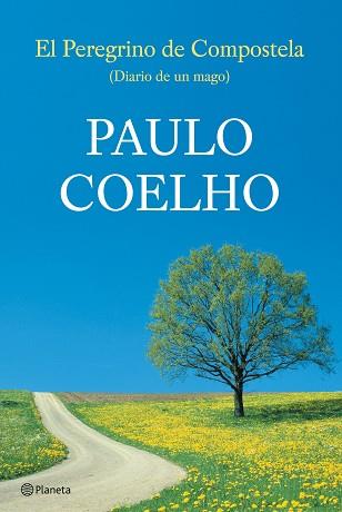 PEREGRINO DE COMPOSTELA (RUSTICA) | 9788408074748 | PAULO COELHO