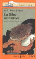 LLIBRE MONSTRUOS, UN | 9788476294925 | Sierra i Fabra, Jordi