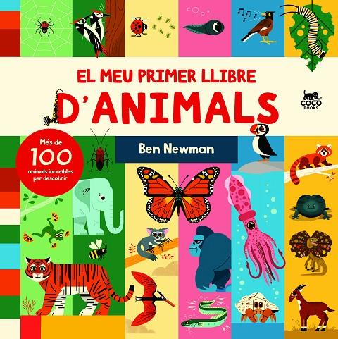EL MEU PRIMER LLIBRE D'ANIMALS | 9788412557183 | NEWMAN, BEN