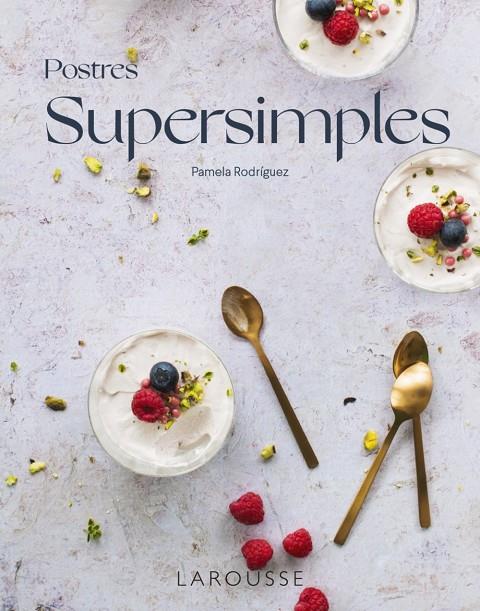 POSTRES SUPERSIMPLES | 9788418473968 | RODRÍGUEZ RODRÍGUEZ, PAMELA