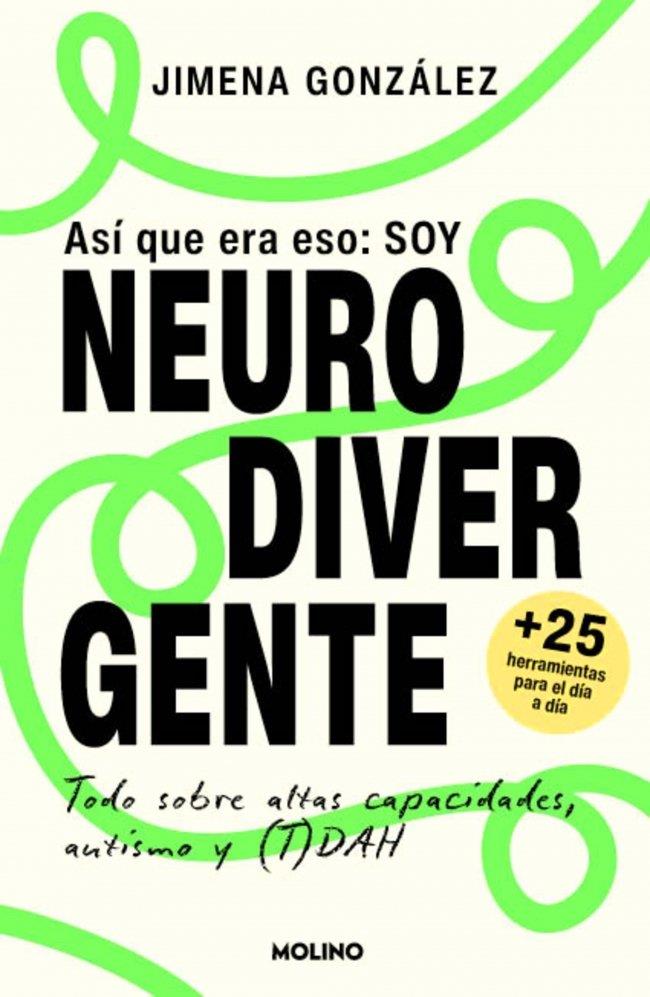 ASÍ QUE ERA ESO: SOY NEURODIVERGENTE | 9788427254602