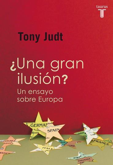 UNA GRAN ILUSION | 9788430601226 | JUDT, TONY