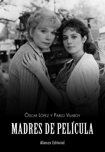 MADRES DE PELÍCULA | 9788420675190 | LÓPEZ, ÓSCAR/VILABOY, PABLO