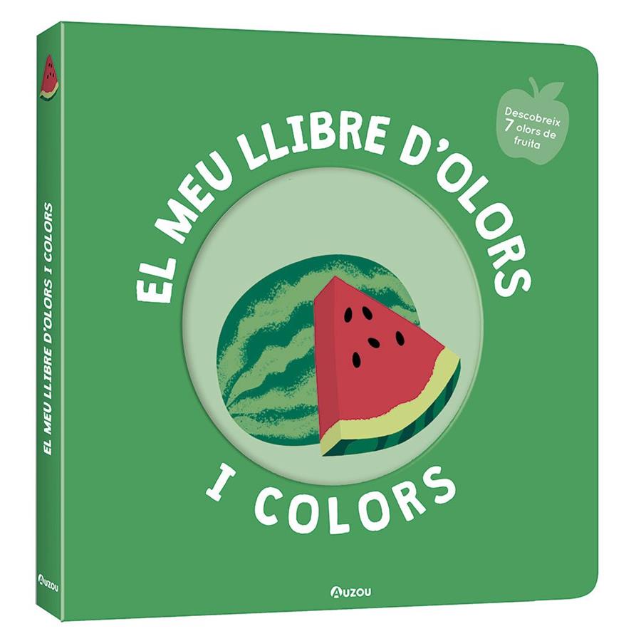 EL MEU LLIBRE D'OLORS I COLORS. FRUITES DELICIOSES | 9791039519465 | , MR IWI