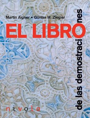 LIBRO DE LAS DEMOSTRACIONES | 9788495599957 | AIGNER, MARTIN Y M. ZUIEGLER GUNTER
