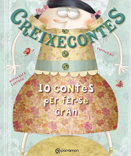 CREIXECONTES | 9788434238350 | GIL, CARMEN / CANTONE, ANNA LAURA