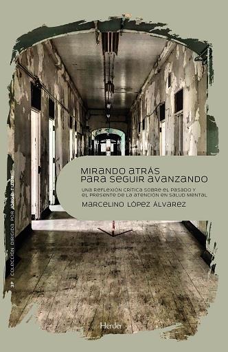 MIRANDO ATRÁS PARA SEGUIR ADELANTE | 9788425447426 | LÓPEZ ÁLVAREZ, MARCELINO
