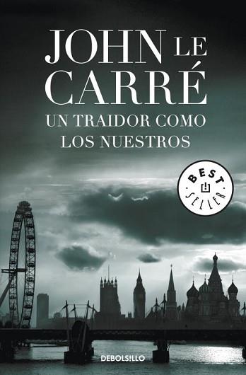 UN TRAIDOR COMO LOS NUESTROS | 9788499894010 | CARRÉ,JOHN LE