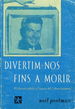 DIVERTIM-NOS FINS A MORIR | 9788487561061 | POSTMAN, NEIL