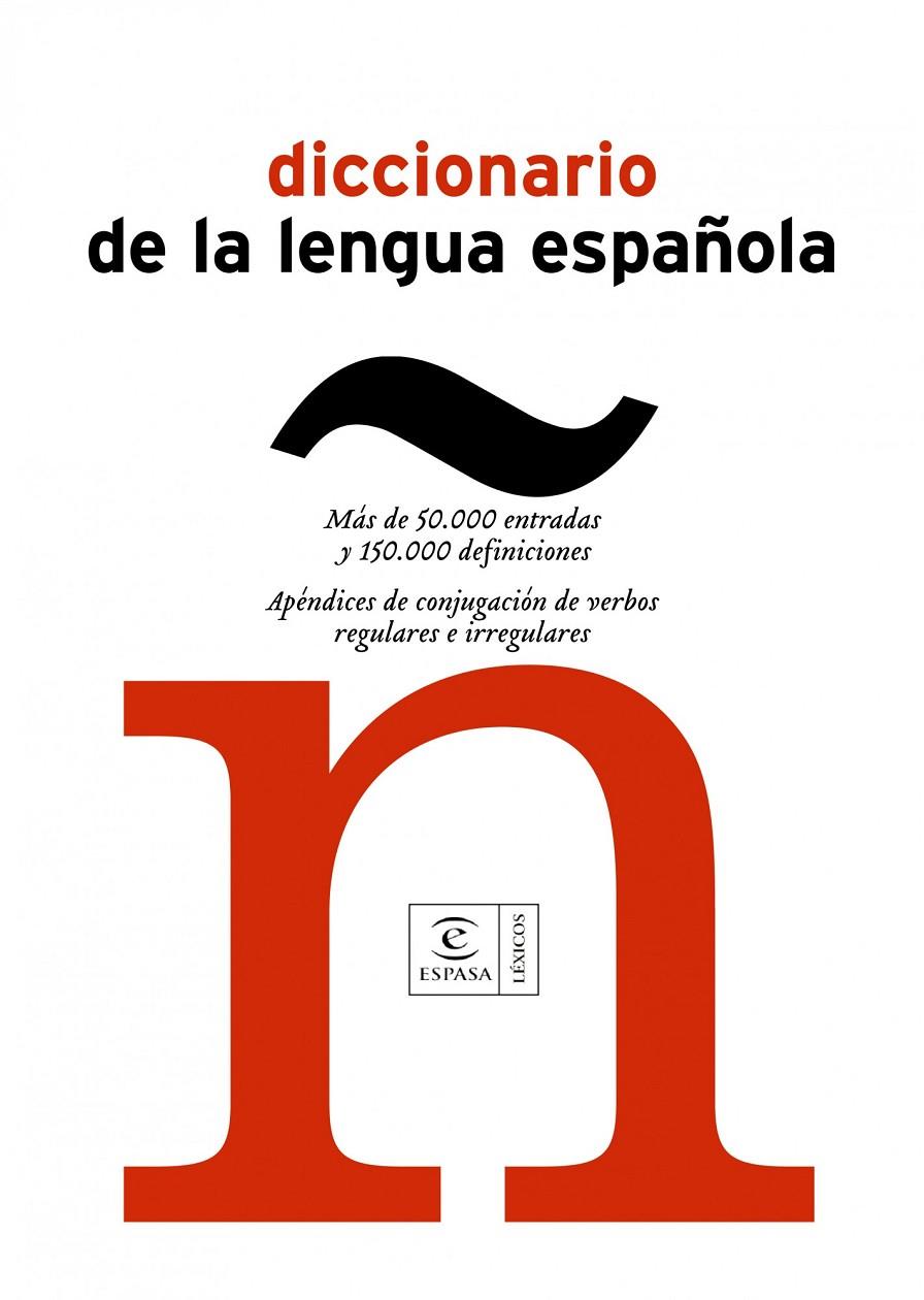 DICCIONARIO DE LA LENGUA ESPAÑOLA | 9788467019469 | ESPASA