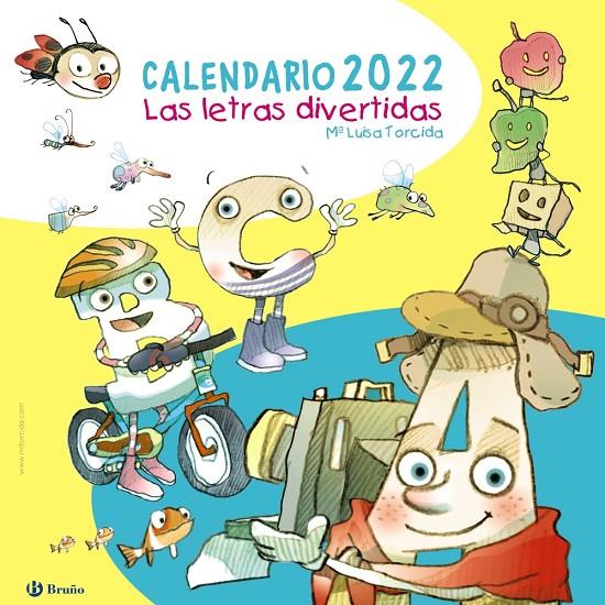 CALENDARIO 2022. LAS LETRAS DIVERTIDAS | 9788469664650 | TORCIDA ÁLVAREZ, MARÍA LUISA