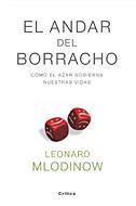 CAMINAR DEL BORRACHO | 9788484323969 | MLODINOW,LEONARD
