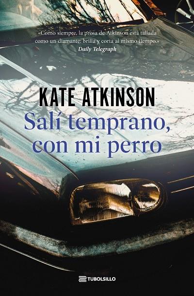 SALÍ TEMPRANO, CON MI PERRO | 9791387739140 | ATKINSON, KATE