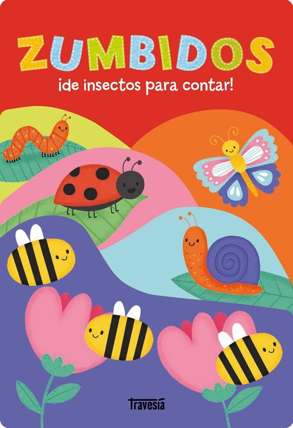 ZUMBIDOS DE INSECTOS PARA CONTAR | 9786075840284 | PRIDDY, ROGER/PASSCHIER, ANDY