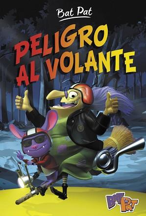 PELIGRO AL VOLANTE (BAT PAT 1) | 9788490435885 | PAVANELLO, ROBERTO