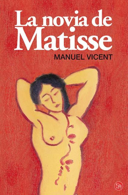NOVIA DE MATISSE, LA | 9788466311168 | VICENT, MANUEL