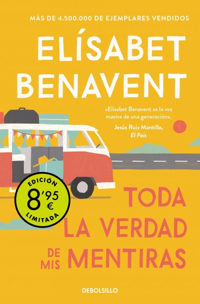 TODA LA VERDAD DE MIS MENTIRAS (CAMPAÑA DE VERANO EDICIÓN LIMITADA) | 9788466381208 | BENAVENT, ELÍSABET
