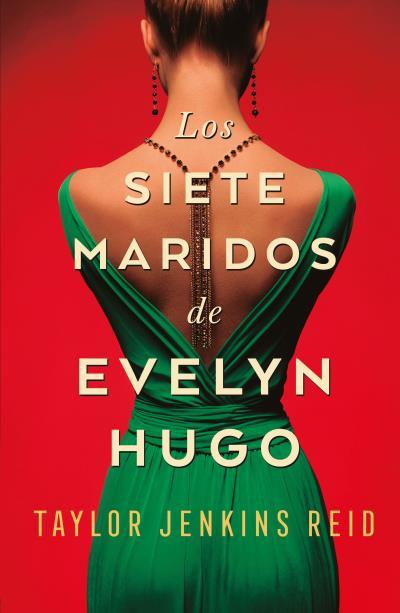 LOS SIETE MARIDOS DE EVELYN HUGO | 9788416517275 | JENKINS REID, TAYLOR