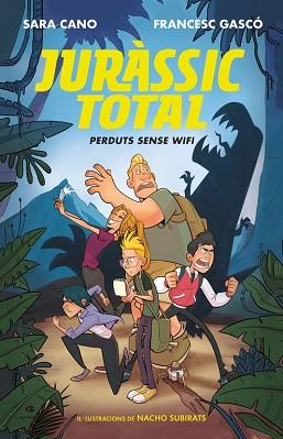 PERDUTS SENSE WIFI (SèRIE JURàSSIC TOTAL 1) | 9788420487748 | SARA CANO/FRANCESC GASCó