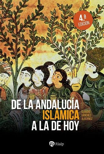 DE LA ANDALUCÍA ISLÁMICA A LA DE HOY | 9788432161964 | SANCHEZ ALBORNOZ, CLAUDIO