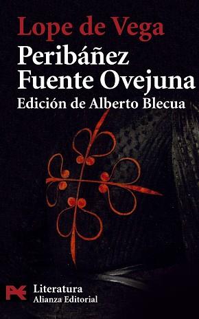 PERIBÁÑEZ Y EL COMENDADOR DE OCAÑA ; FUENTE OVEJUNA | 9788420655215 | VEGA, LOPE DE