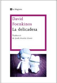 DELICADESA | 9788482649139 | FOENKINOS, DAVID