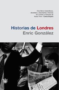 HISTORIAS DE LONDRES (TD) | 9788479011079 | GONZALEZ, ENRIC