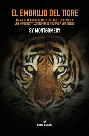 EMBRUJO DEL TIGRE,EL | 9788416544844 | MONTGOMERY, SY