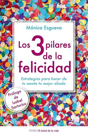 3 PILARES DE LA FELICIDAD | 9788497546423 | MONICA ESGUEVA