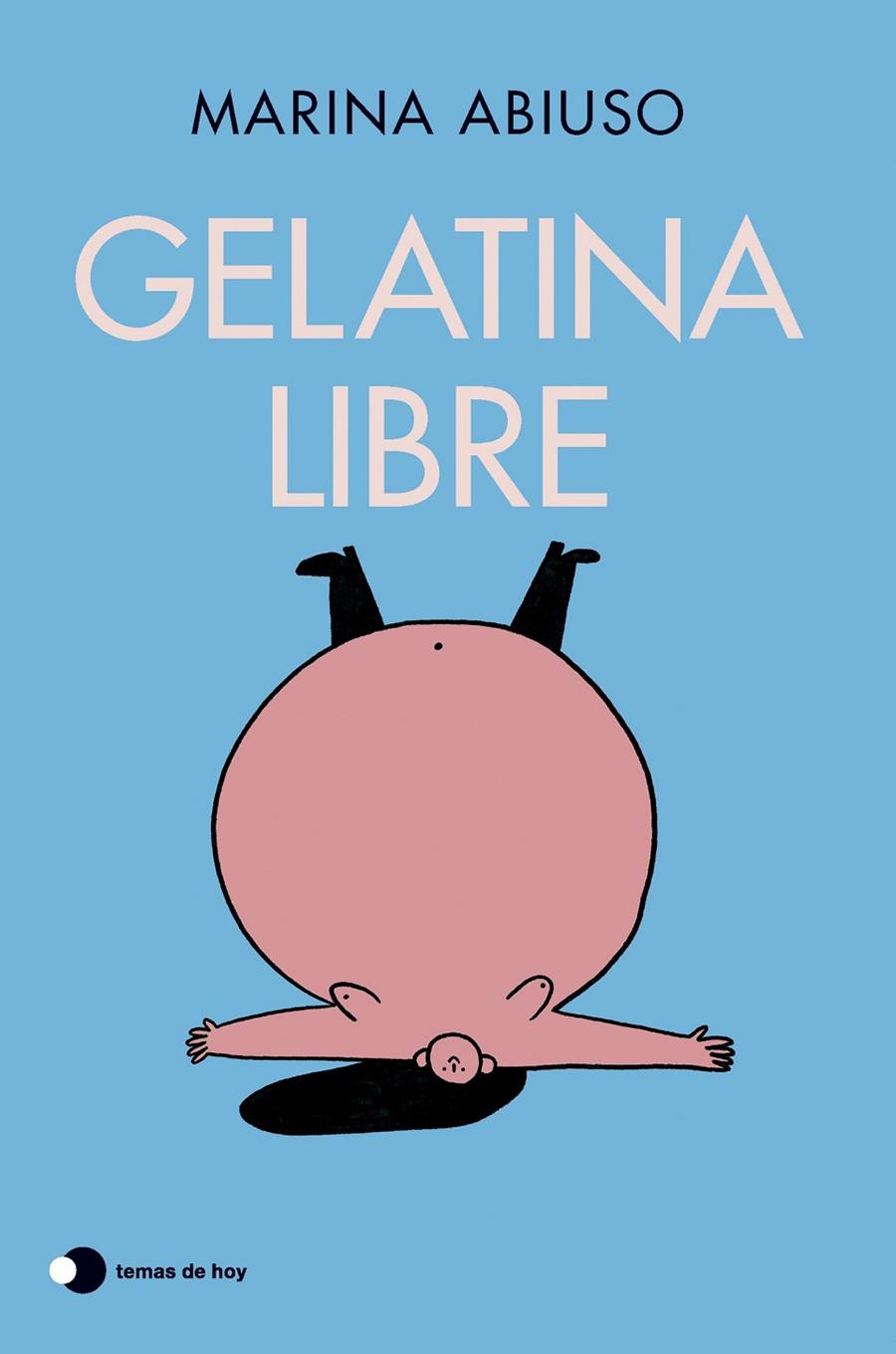 GELATINA LIBRE | 9788410293533 | ABIUSO, MARINA