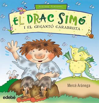EL DRAC SIMÓ I EL GEGANTÓ CARABRUTA | 9788468303642 | MERCÈ ARÀNEGA