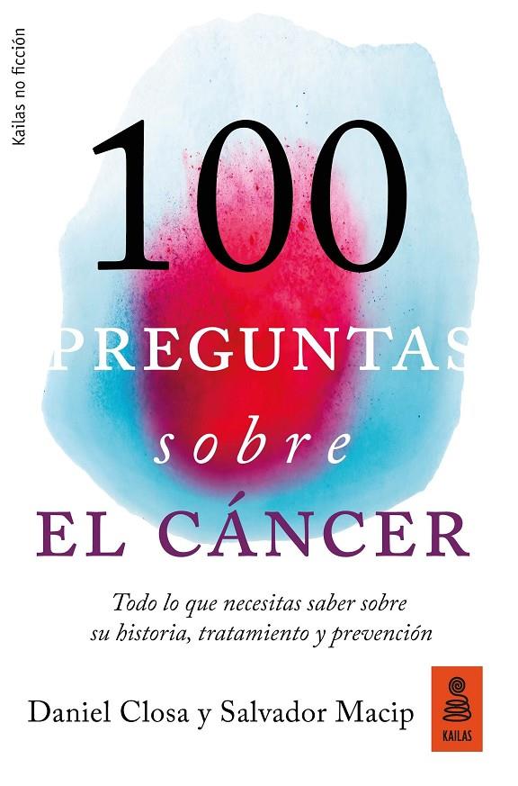 100 PREGUNTAS SOBRE EL CÁNCER | 9788417248093 | CLOSA AUTET, DANIEL/MACIP MARESMA, SALVADOR