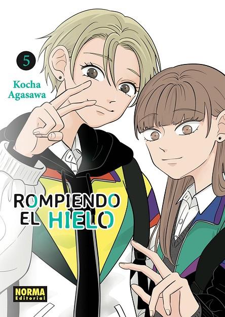 ROMPIENDO EL HIELO 05 | 9788467971613 | AGASAWA, KOCHA / KOCHA AGASAWA, KOCHA
