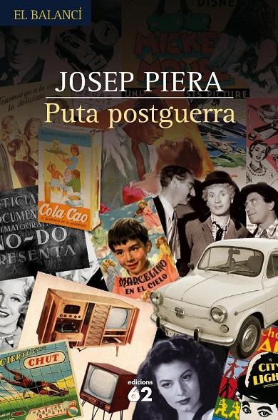 PUTA POSTGUERRA | 9788429759679 | PIERA, JOSEP