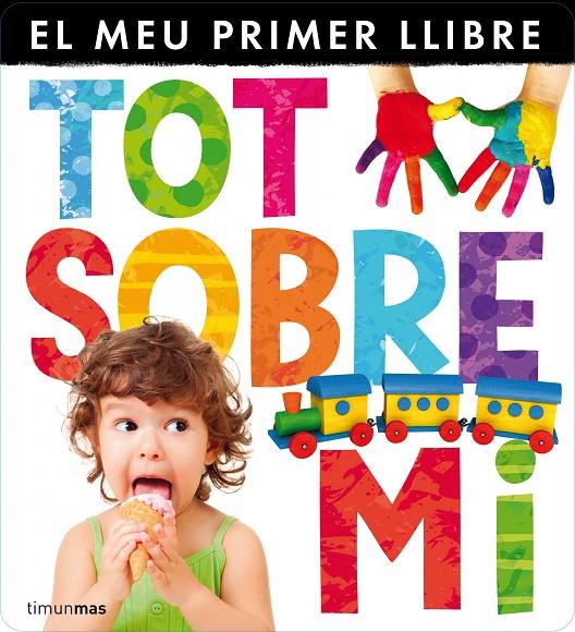 TOT SOBRE MI | 9788490572337 | DIVERSOS AUTORS