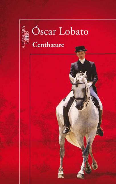 CENTHAUERE | 9788420405100 | SÁNCHEZ LOBATO, ÓSCAR