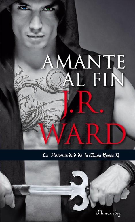 AMANTE AL FIN | 9788483655665 | WARD, J. R.