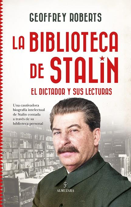 LA BIBLIOTECA DE STALIN | 9791370200077 | GEOFFREY ROBERTS