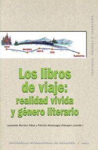 LIBROS DE VIAJE, LOS: REALIDAD VIVIDA Y GENERO LITERARIO | 9788446023791 | ROMERO TOBAR, LEONARDO