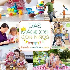 DÍAS MÁGICOS CON NIÑOS | 9788415989233 | SAYALERO,MYRIAM