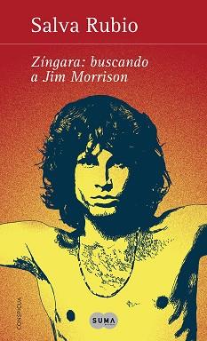 ZÍNGARA: BUSCANDO A JIM MORRISON | 9788483653517 | RUBIO GOMEZ, SALVADOR