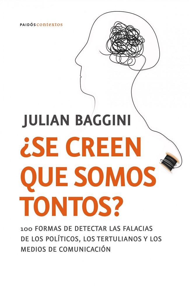 SE CREEN QUE SOMOS TONTOS? | 9788449323942 | JULIAN BAGGINI