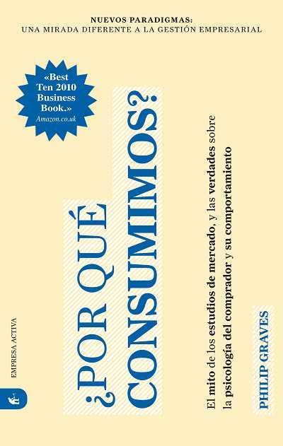 POR QUE CONSUMIMOS? | 9788492452668 | GRAVES, PHILIP