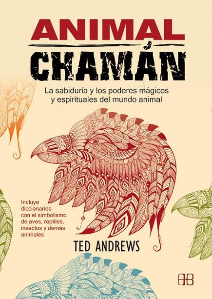 ANIMAL CHAMÁN | 9788415292258 | ANDREWS, TED