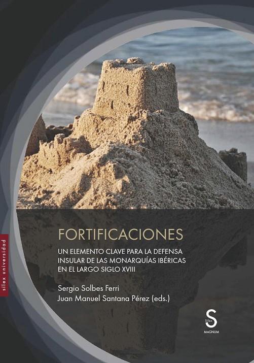 FORTIFICACIONES | 9791387694524 | SOLBES FERRI, SERGIO / SANTANA PÉREZ (EDS.), JUAN MANUEL