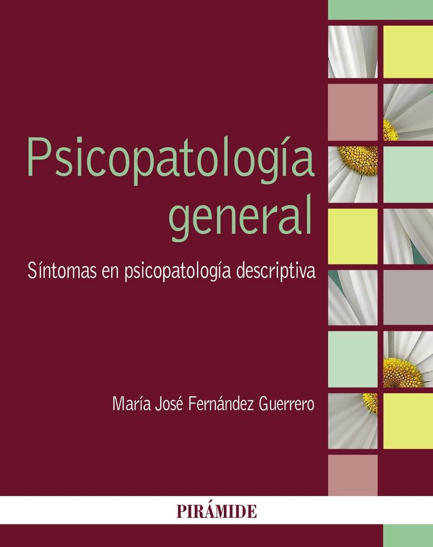 PSICOPATOLOGÍA GENERAL | 9788436843873 | FERNÁNDEZ GUERRERO, MARÍA JOSÉ
